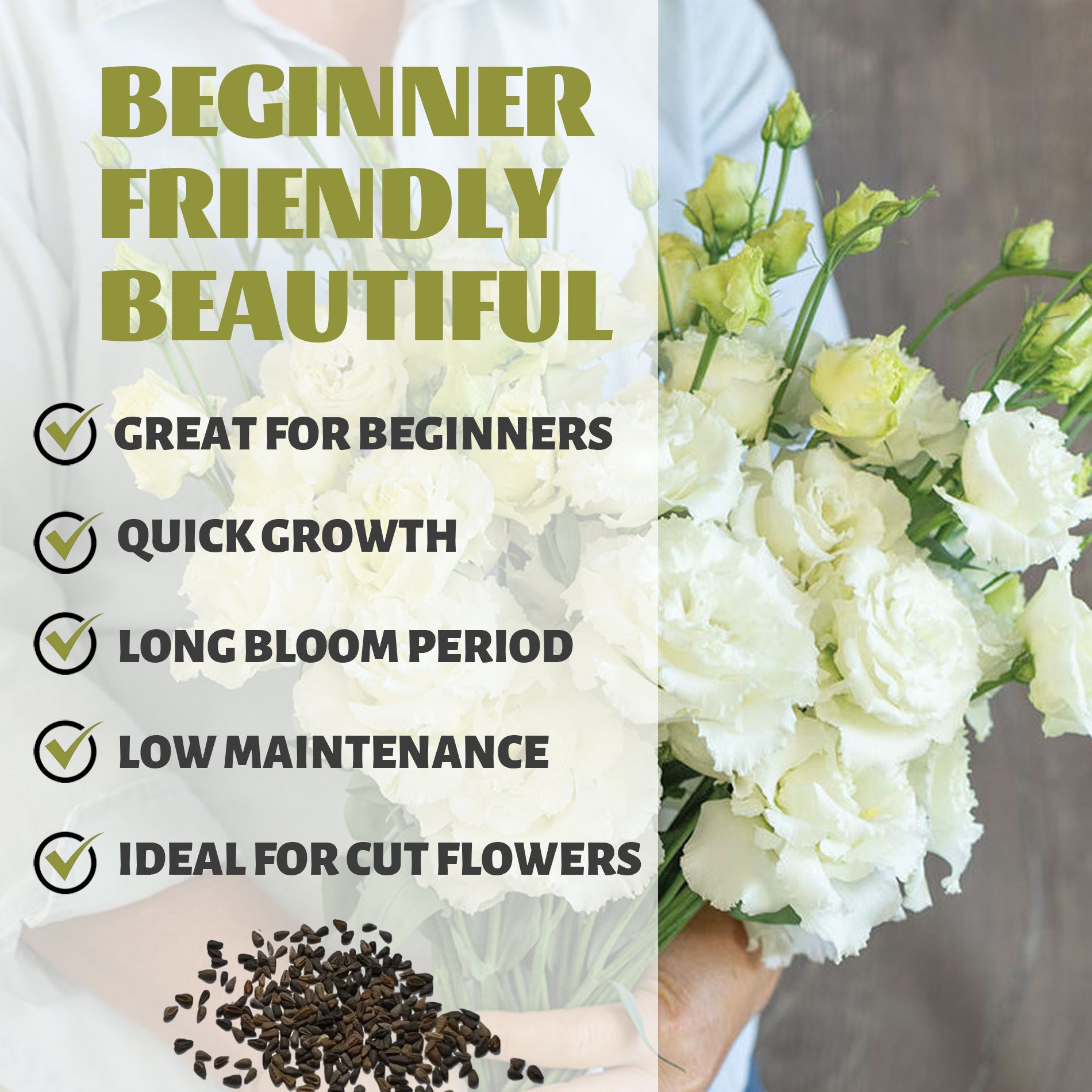 Bouquet of white flowers held by a person with text about plant characteristics.Double Rose Varieties Lisianthus Seeds
